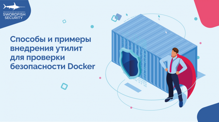Methods and Examples of Implementing Docker Security Checker Tools