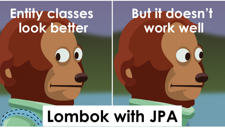 Lombok + JPA: What Can Go Wrong?