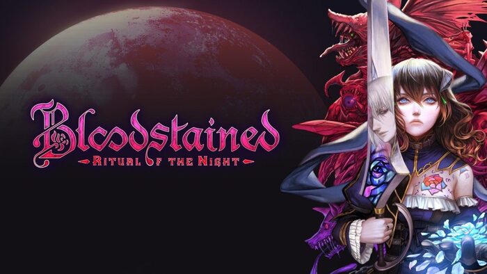 bloodstained.  Ritual of the Night