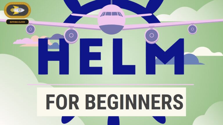 Helm Best Practices (Part 1)