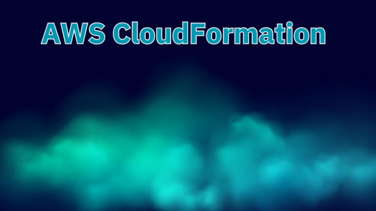 AWS CloudFormation Fundamentals and Tutorial