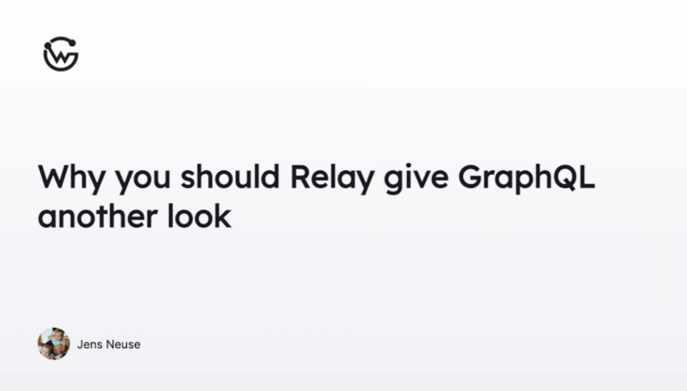 Why you should look at Relay and GraphQL again